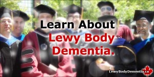 Learn about Lewy Body Dementia