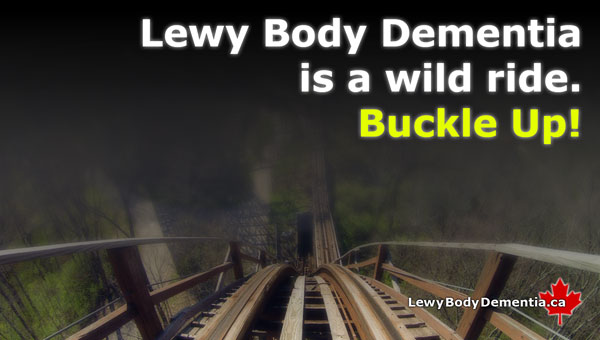 Photo/Graphic: Lewy Body Dementia Is A Wild Ride. Buckle Up!