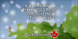Lewy Body Dementia diagnosis 10-point checklist | graphic | www.Lewy.ca